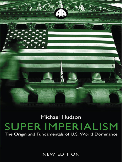 Title details for Super Imperialism by Michael Hudson - Wait list